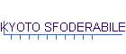 KYOTO SFODERABILE