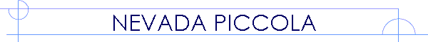 NEVADA PICCOLA