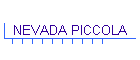 NEVADA PICCOLA