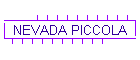 NEVADA PICCOLA