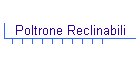 Poltrone Reclinabili